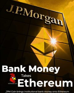 JPMorgan Brings JPM Coin to Ethereum: A New Route for Institutional Money 2 JPMorgan Brings JPM Coin to Ethereum: A New Route for Institutional Money