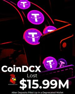 CoinDCX Lost $15.99M After Deposits Piled Up in a Deprecated Wallet 5 CoinDCX Lost $15.99M After Deposits Piled Up in a Deprecated Wallet